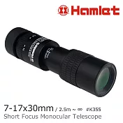 【Hamlet 哈姆雷特】7-17x30mm 變倍大口徑單眼短焦望遠鏡【K355】