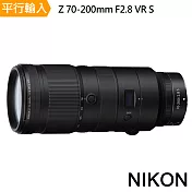 Nikon NIKKOR Z 70-200mm F2.8 VR S *(平行輸入)