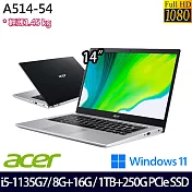 【全面升級】Acer宏碁  A514-54-57RS 14吋/i5-1135G7/8G+16G/1TB+250G SSD//Win11/ 輕薄筆電