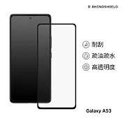 犀牛盾 Samsung Galaxy A53 9H 3D滿版玻璃手機保護貼