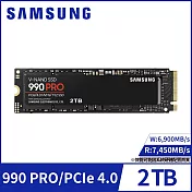 【SAMSUNG 三星】SSD 990 PRO PCIe 4.0 NVMe M.2 2TB固態硬碟(MZ-V9P2T0BW)公司貨