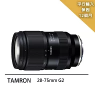 【Tamron 騰龍】28-75mmG2-A063*(平行輸入)-送專屬拭鏡筆+減壓背帶
