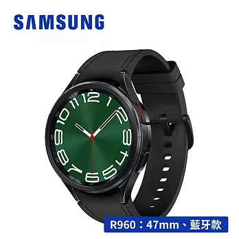 SAMSUNG Galaxy Watch6 Classic SM-R960 47mm (藍牙)  幻影黑