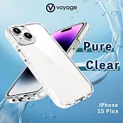 VOYAGE 超軍規防摔保護殼-Pure Clear 純淨-iPhone 15 Plus(6.7