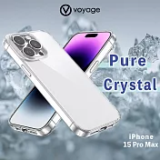 VOYAGE 抗摔防刮保護殼-Pure Crystal 純粹-iPhone 15 Pro Max (6.7＂)