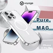 VOYAGE 抗摔防刮保護殼-Pure MAG-透明-iPhone 15 Pro Max (6.7＂)