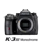 PENTAX K-3III MONOCHROME 黑白專用單眼相機 (單機身)- 公司貨