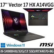 msi微星 Vector 17 HX A14VGG-208TW 17吋 電競筆電(i9-14900HX/32G/1T SSD/RTX4070-8G/W11)