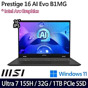 【MSI】微星 Prestige 16 AI Evo B1MG-007TW 16吋/Ultra 7/32G/1TB SSD/Intel Arc/Win11/ 商務筆電