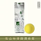 【茶曉得】梨山絲滑甜潤烏龍茶葉(150g)