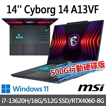 msi微星 Cyborg 14 A13VF-026TW 14吋 電競筆電 (i7-13620H/16G/512G SSD/RTX4060-8G/Win11)