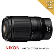 NIKON NIKKOR Z 70-180mm f/2.8望遠變焦鏡*平行輸入~贈專屬拭鏡筆+減壓背帶