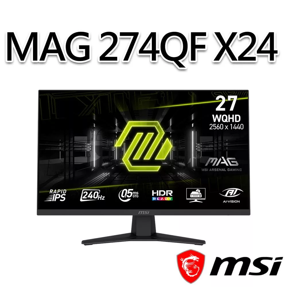 msi微星 MAG 274QF X24 27吋 電競螢幕 (27"/2560x1440/16:9/240Hz)